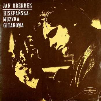 Album Jan Oberbek: Hiszpańska Muzyka Gitarowa = Spanish Guitar Music