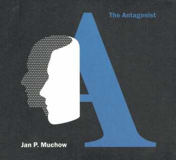 CD Jan P. Muchow: The Antagonist 2393