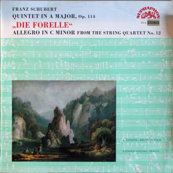 Album Jan Panenka: Quintet In A Major, Op. 114 "Die Forelle", Allegro In C Minor From The String Quartet No. 12