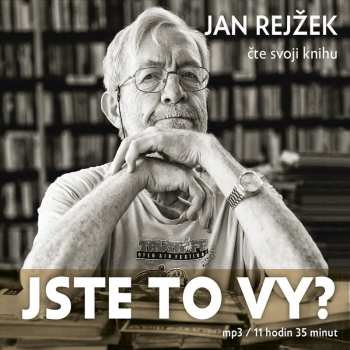 Album Jan Rejžek: Rejžek: Jste To Vy?