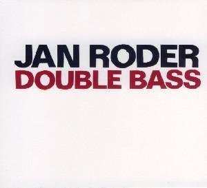 Album Jan Roder: Double Bass