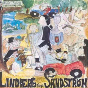 Album Jan Sandström: Lindberg Plays Sandström