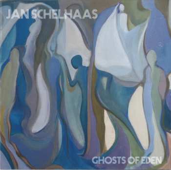CD Jan Schelhaas: Ghosts Of Eden 98503