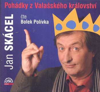 Album Jan Skácel: Pohádky Z Valašského Království