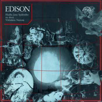 Jan Spálený: Edison
