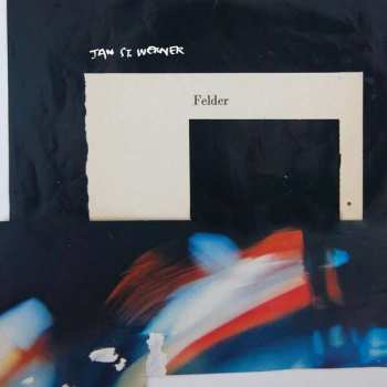 Album Jan St. Werner: Felder