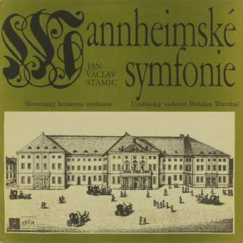 LP Jan Václav Antonín Stamic: Mannheimské Symfonie 275933