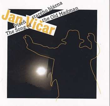 Album Jan Vičar: Píseň Starého Blázna