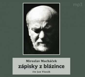 Album Jan Vlasák: Macháček: Zápisky Z Blázince
