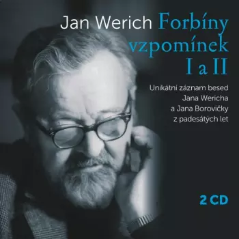 Jan Werich: Forbíny Vzpomínek I a II