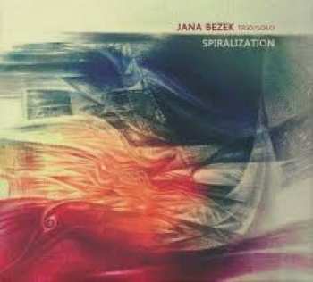 Album Jana Bezek Trio: Spiralization