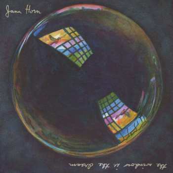 CD Jana Horn: The Window Is The Dream 430670