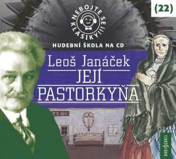 Album Various: Janáček: Nebojte se klasiky! (22) Jej