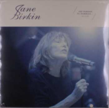 2LP Jane Birkin: Oh ! Pardon Tu Dormais... Le Live 505470