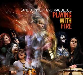 Album Jane Bunnett: Playing With Fire