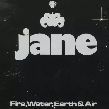 Jane: Fire, Water, Earth & Air