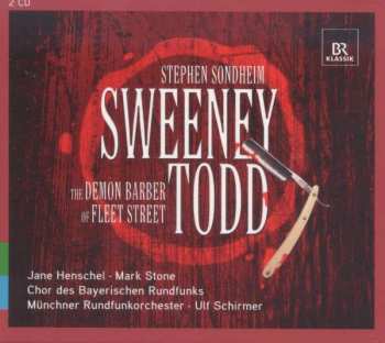 Album Jane Henschel: Sweeney Todd: The Demon Barber of Fleet Street (2012 Munich Concert Recording)