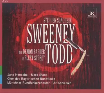 Sweeney Todd: The Demon Barber of Fleet Street (2012 Munich Concert Recording)