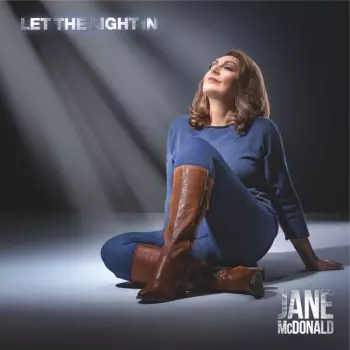 Jane McDonald: Let The Light In