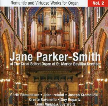 CD Jane Parker-Smith: Romantic And Virtuoso Works For Organ, Vol. 2 464213