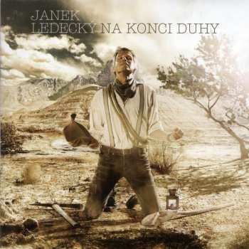 Album Janek Ledecký: Na Konci Duhy