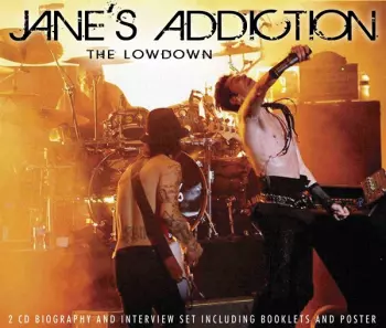 Jane's Addiction: The Lowdown