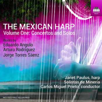 CD Janet Paulus: The Mexican Harp Volume One: Concertos And Solos 470656