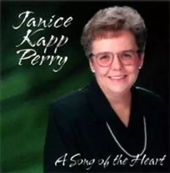 Janice Kapp Perry: Song Of The Heart