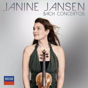 Janine Jansen: Bach Concertos
