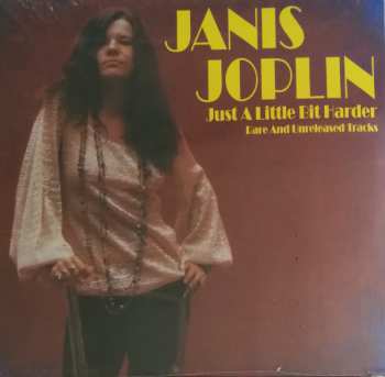 Album Janis Joplin: Just A Little Bit Harder (Rare And Unreleased Tracks)