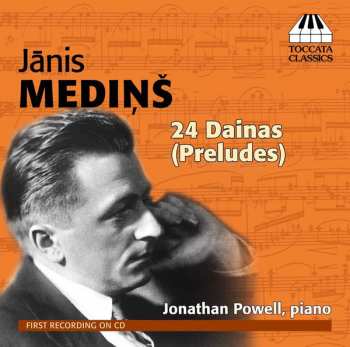 Album Jānis Mediņš:  24 Dainas (Preludes)