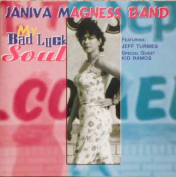 Album Janiva Magness Band: My Bad Luck Soul