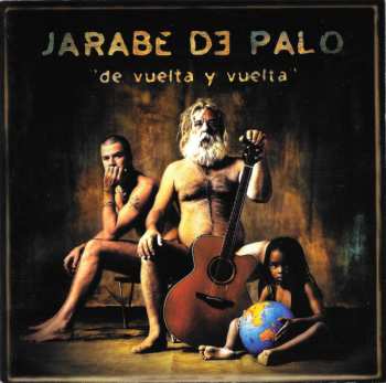 Album Jarabe De Palo: De Vuelta Y Vuelta