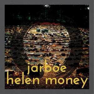 Album Jarboe: Jarboe & Helen Money