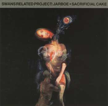 Album Jarboe: Sacrificial Cake