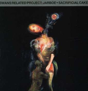 CD Jarboe: Sacrificial Cake