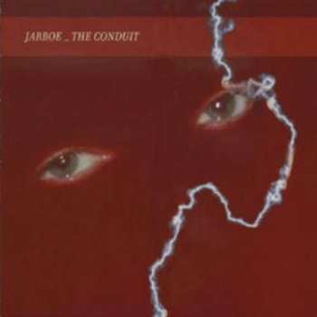 Album Jarboe: The Conduit