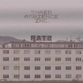Album Jared Ambience Inc.: Rats