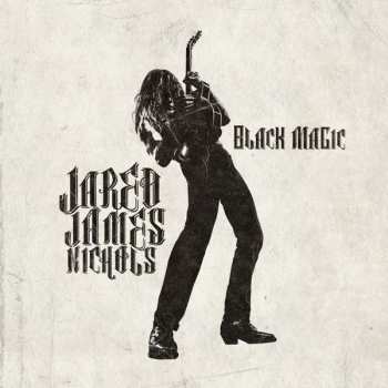 Album Jared James Nichols: Black Magic