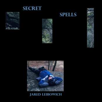 Album Jared Leibowich: Secret Spells