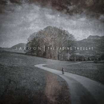 Album Jargon: The Fading Thought
