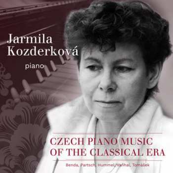 Album Jarmila Kozderková: Klavírní Skladby českého Klasicismu