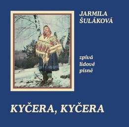 Album Jarmila Šuláková: Kyčera, Kyčera