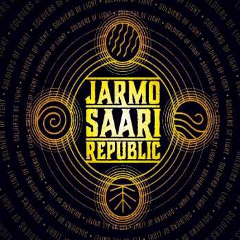 Album Jarmo Saari Republic: Soldiers Of Light