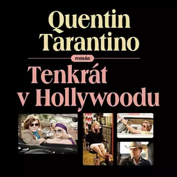 Tarantino: Tenkrát V Hollywoodu