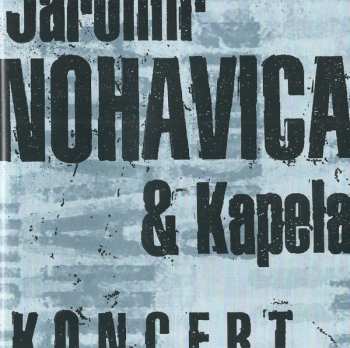 CD Jaromír Nohavica: Koncert