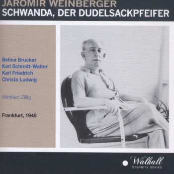 Album Jaromir Weinberger: Schwanda, Der Dudelsackpfeifer