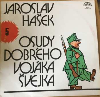Album Jaroslav Hašek: Osudy Dobrého Vojáka Švejka 5