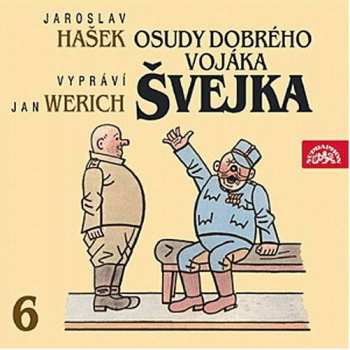 Album Jaroslav Hašek: Osudy Dobrého Vojáka Švejka 6 (Pokračování Slavného Výprasku)