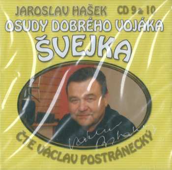 Album Jaroslav Hašek: Osudy Dobrého Vojáka Švejka (CD 9 & 10)